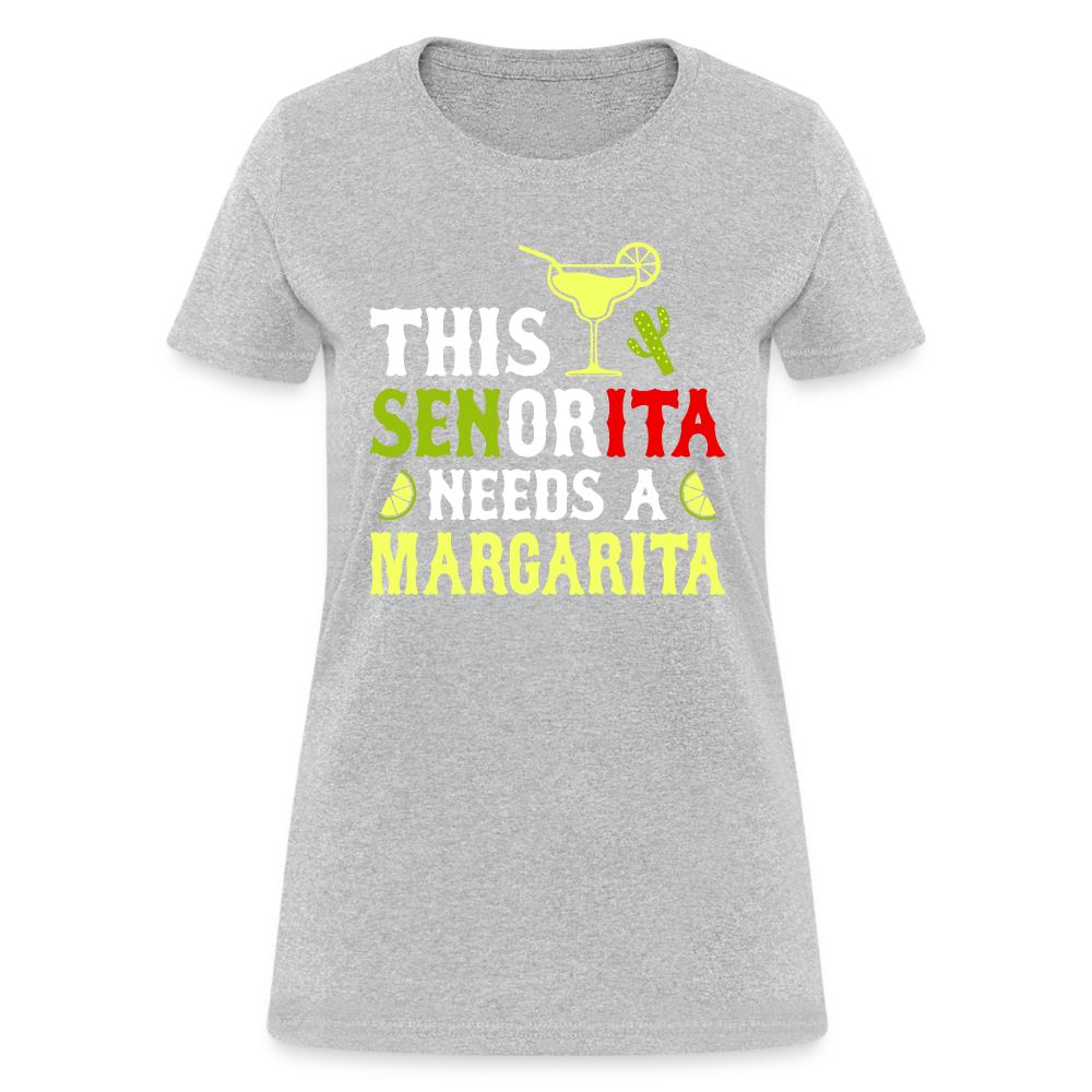 This Señorita Needs A Margarita Women's T-Shirt (Cinco de Mayo) - heather gray