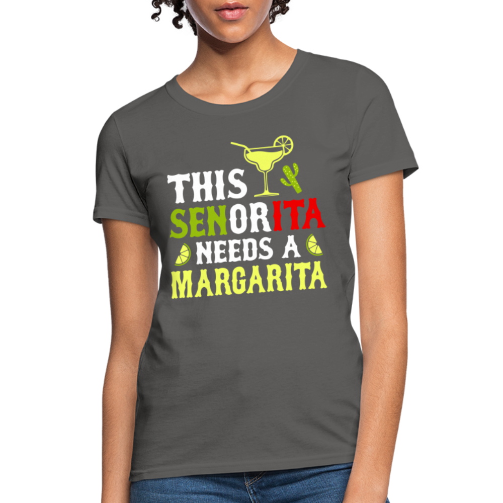 This Señorita Needs A Margarita Women's T-Shirt (Cinco de Mayo) - charcoal