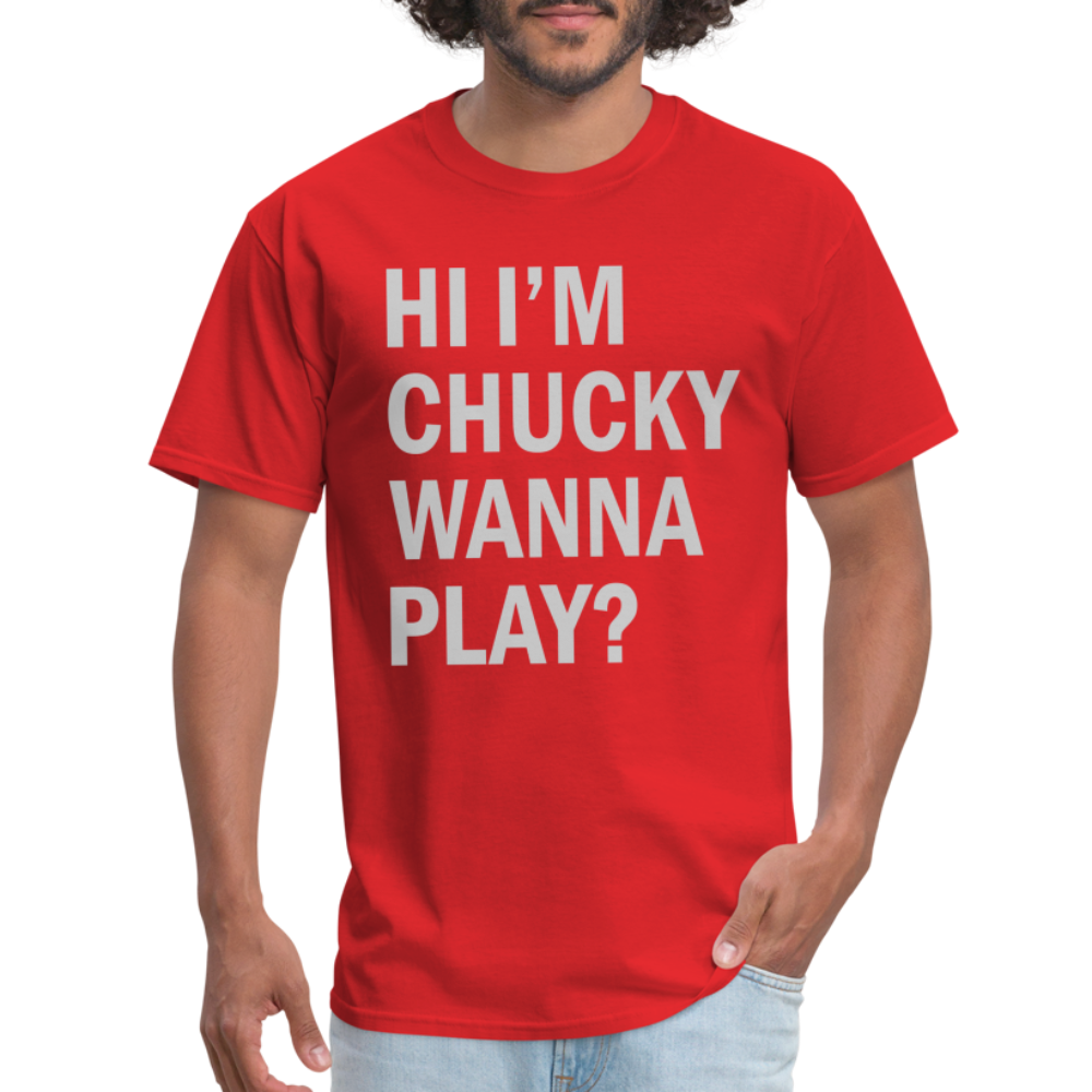Hi I'm Chucky Wanna Play T-Shirt - red