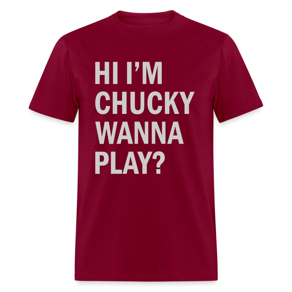 Hi I'm Chucky Wanna Play T-Shirt - burgundy
