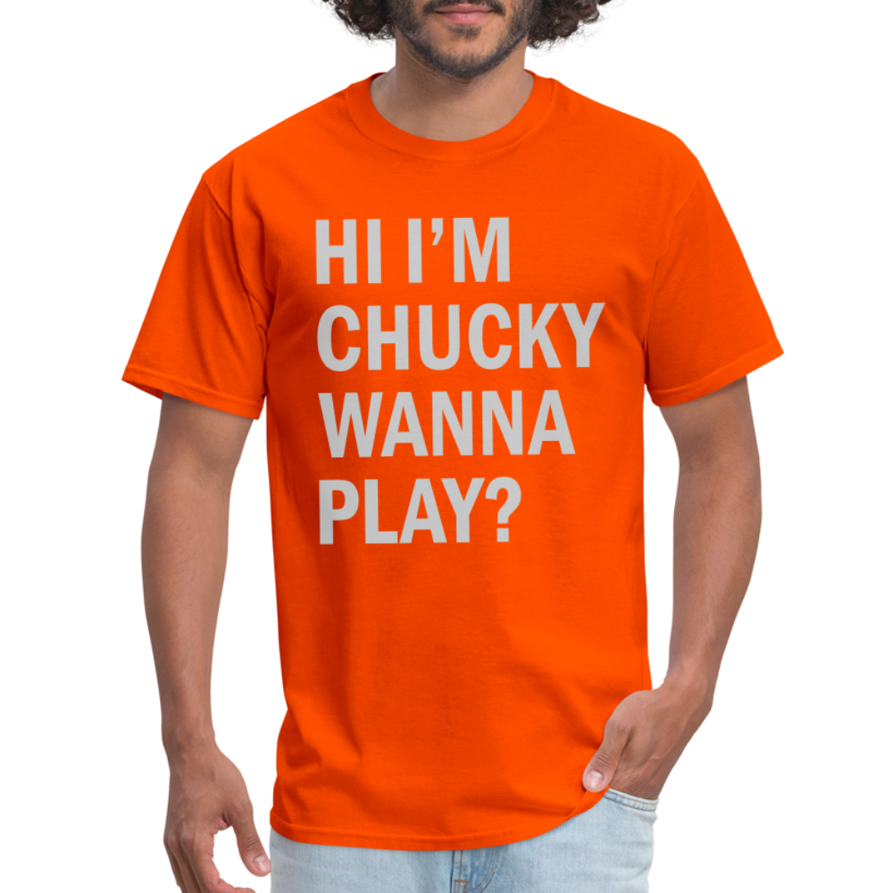 Hi I'm Chucky Wanna Play T-Shirt - orange
