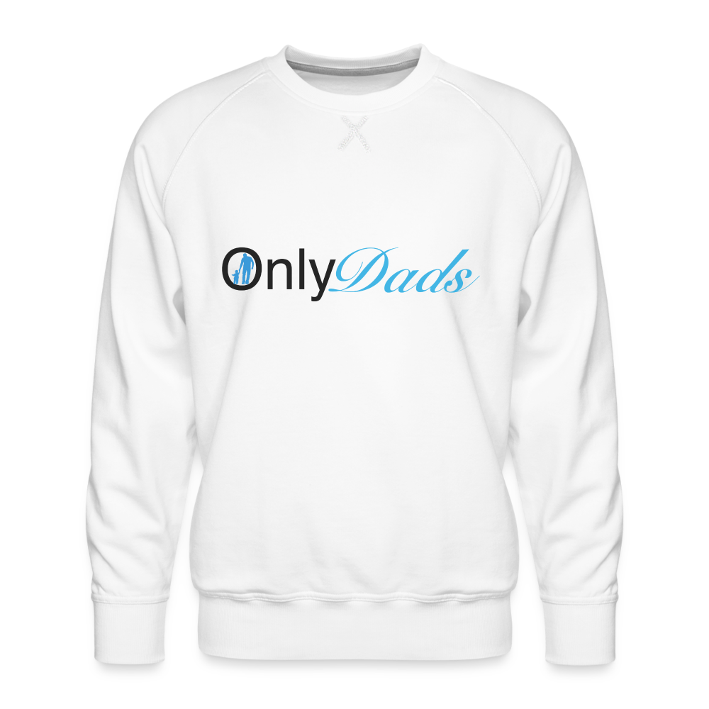 OnlyDads Men’s Premium Sweatshirt - white