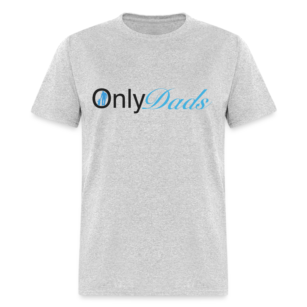 OnlyDads T-Shirt - heather gray