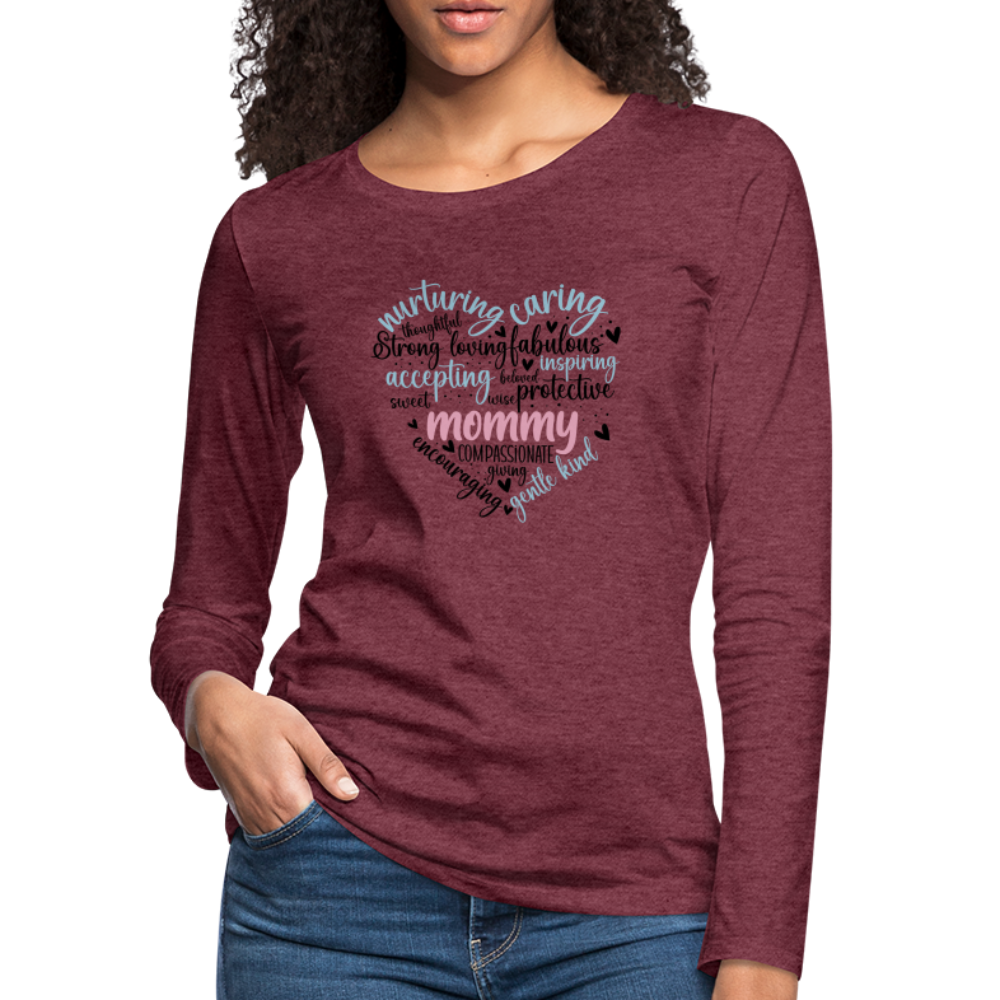 Mommy Heart Women's Premium Long Sleeve T-Shirt (Word Cloud) - heather burgundy