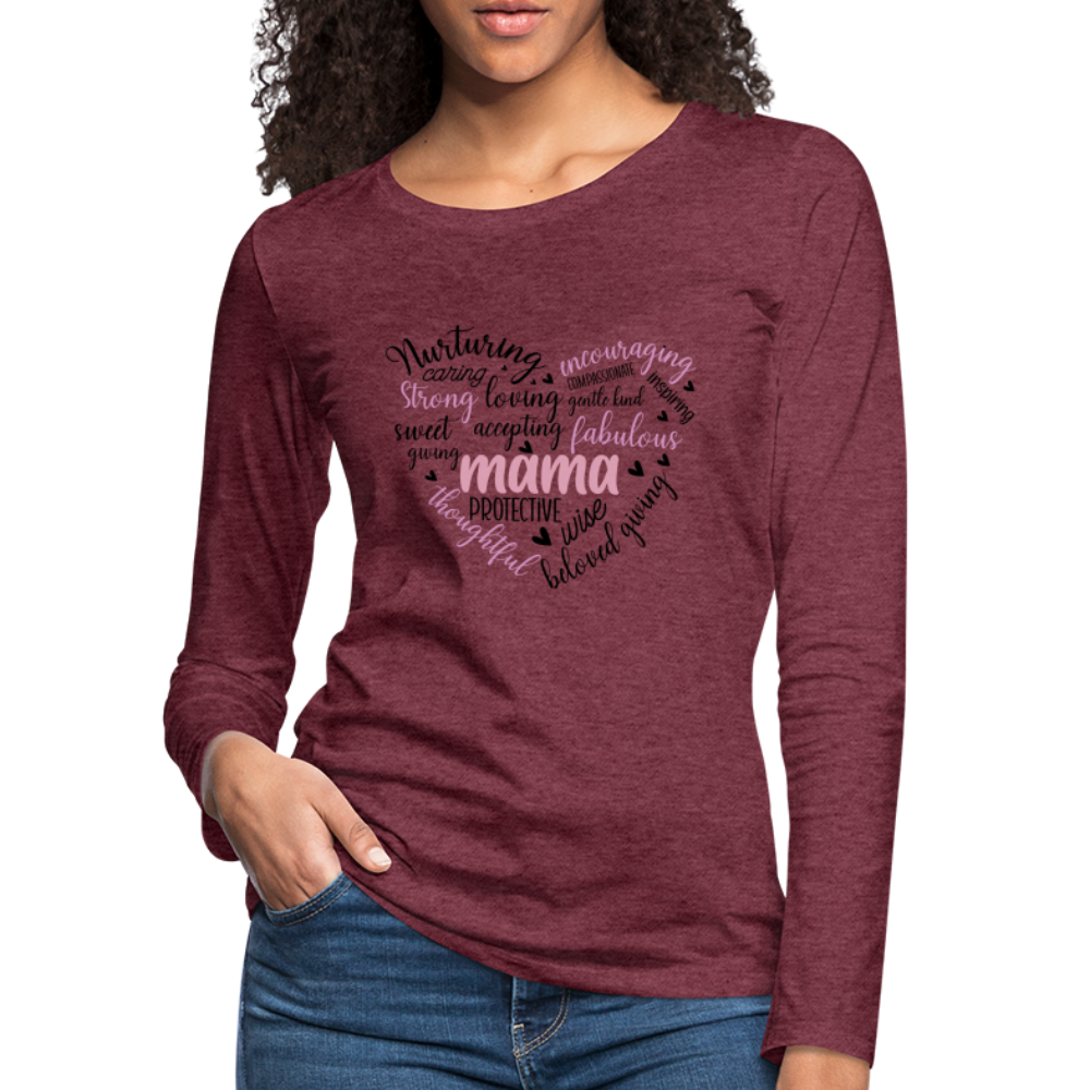 Mama Heart Women's Premium Long Sleeve T-Shirt (Word Cloud) - heather burgundy