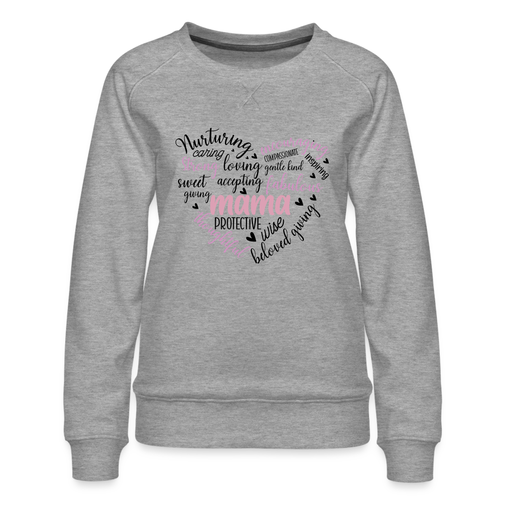 Mama Heart Women’s Premium Sweatshirt (Word Cloud) - heather grey