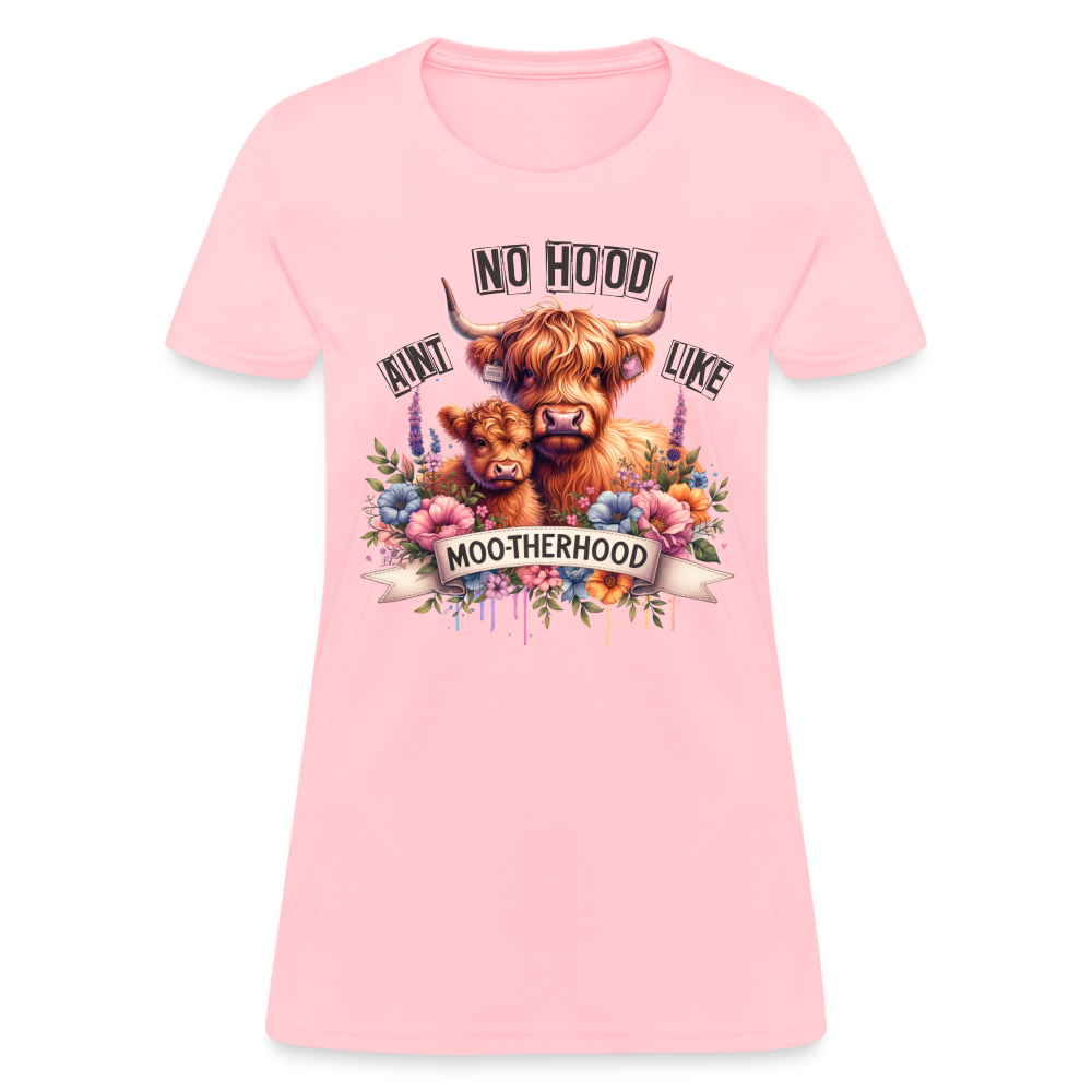 Aint No Hood Like Moo-Therhood Women's T-Shirt (Highland Cow) - pink