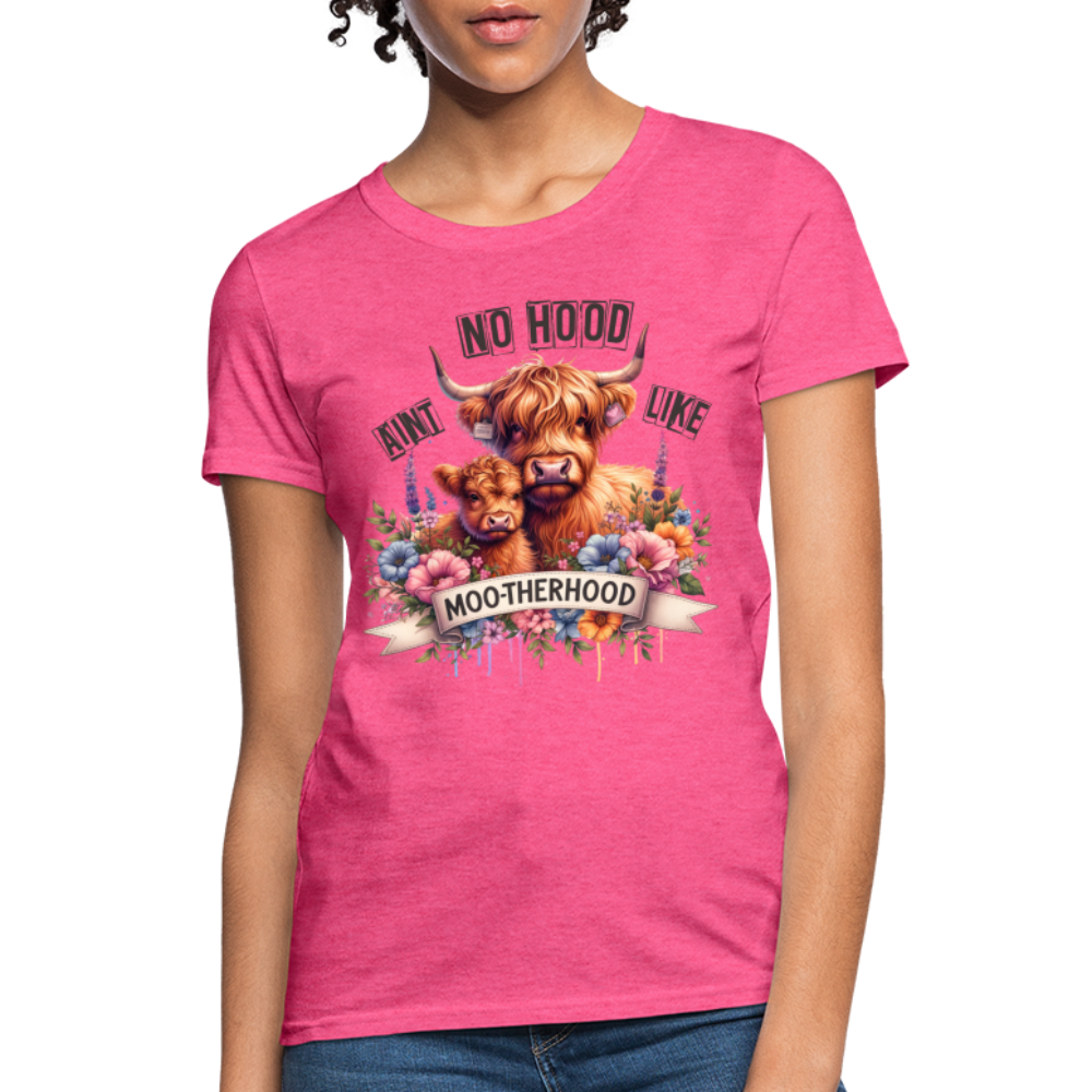 Aint No Hood Like Moo-Therhood Women's T-Shirt (Highland Cow) - heather pink