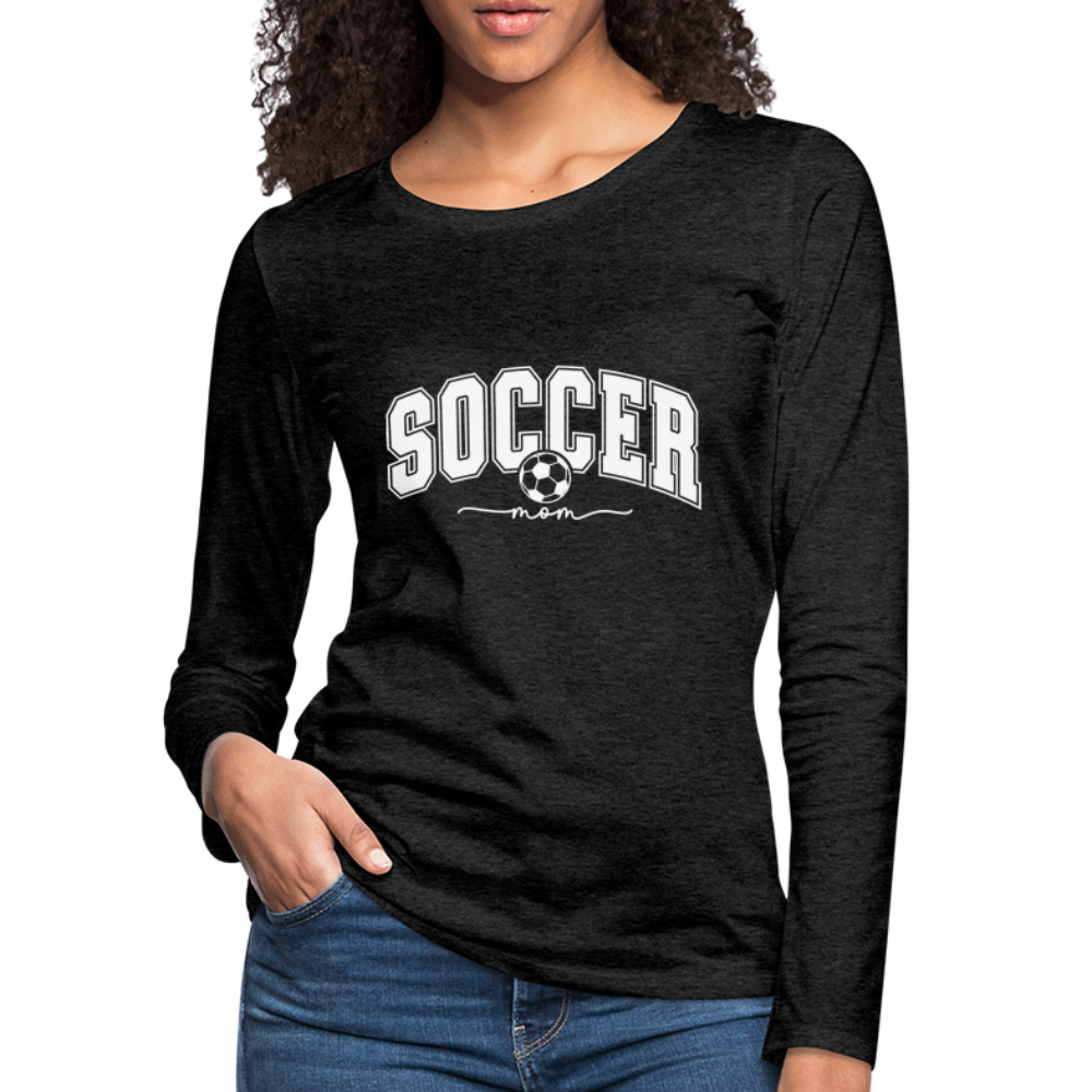 Soccer Mom Women's Premium Long Sleeve T-Shirt - charcoal grey