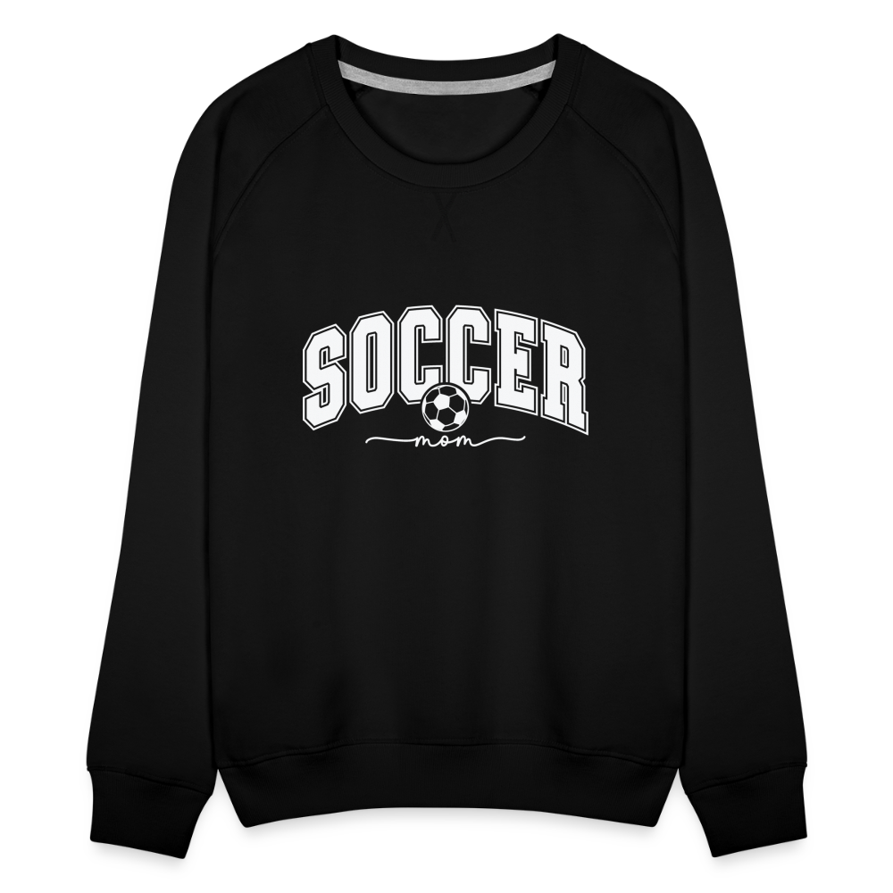 Soccer Mom Women’s Premium Sweatshirt - black