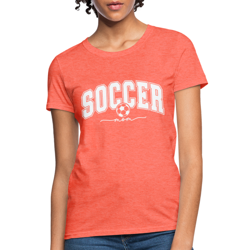 Soccer Mom Women's T-Shirt - heather coral
