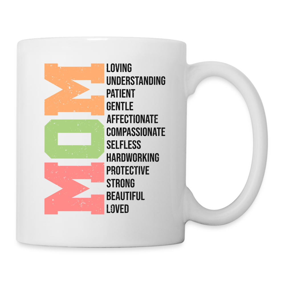 Mom Coffee Mug (Loving Words) - white