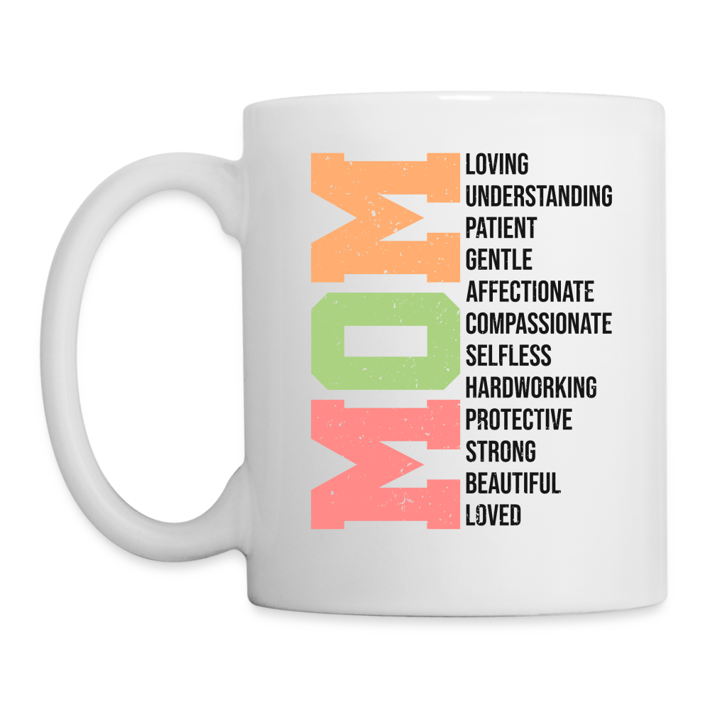 Mom Coffee Mug (Loving Words) - white
