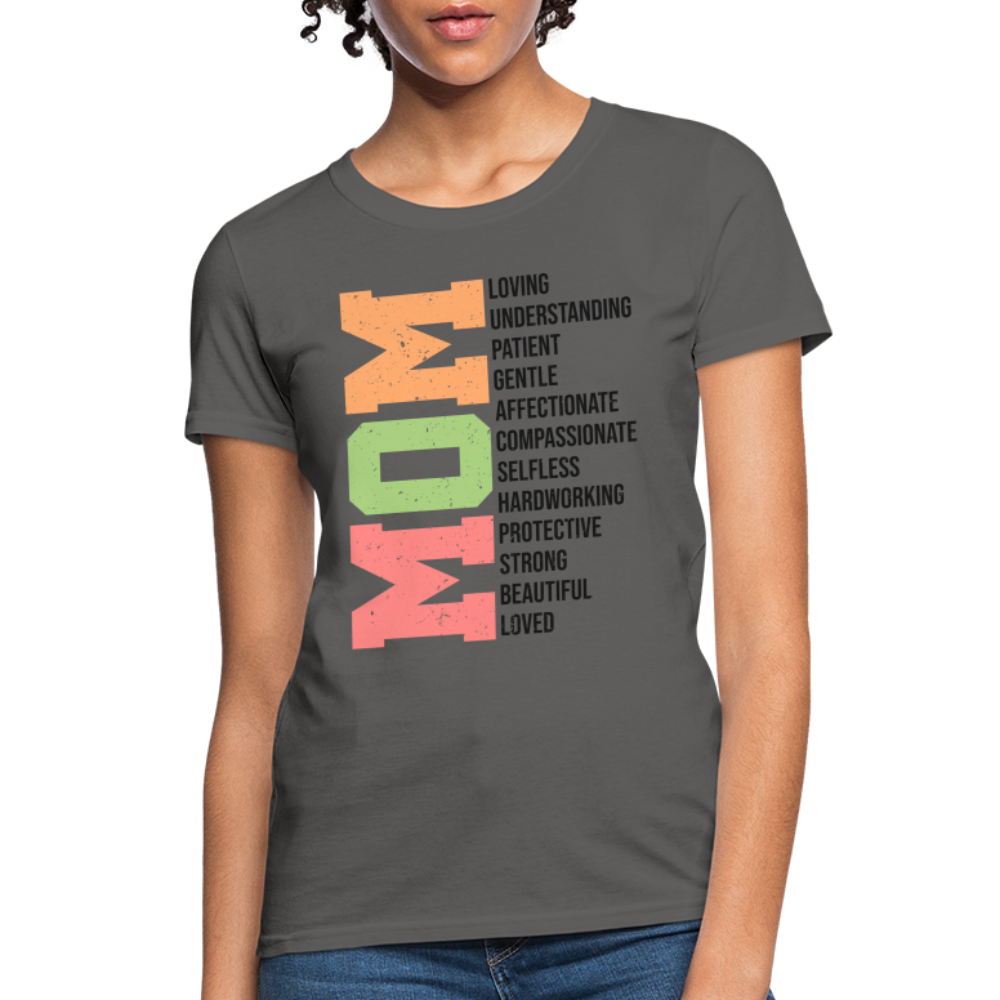 Mom Women's T-Shirt (Loving Words) - charcoal