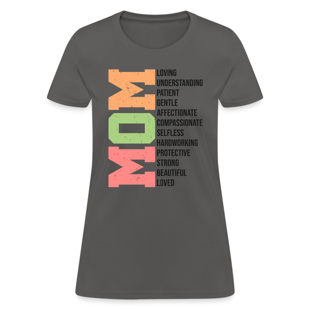 Mom Women's T-Shirt (Loving Words) - charcoal