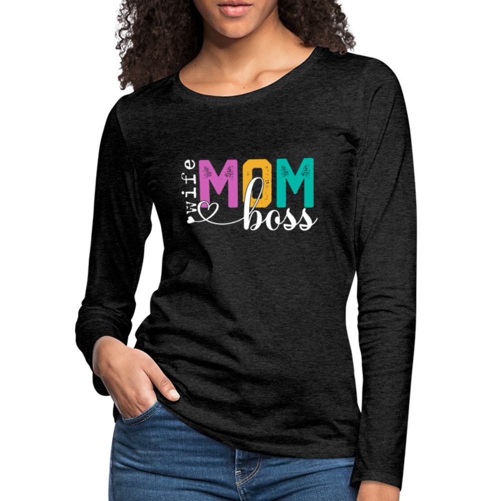 Mom Wife Boss Women's Premium Long Sleeve T-Shirt - charcoal grey