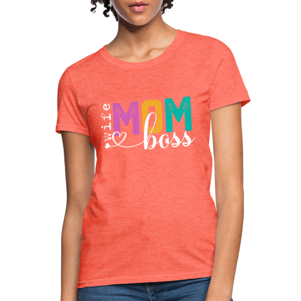 Mom Wife Boss Women's T-Shirt - heather coral