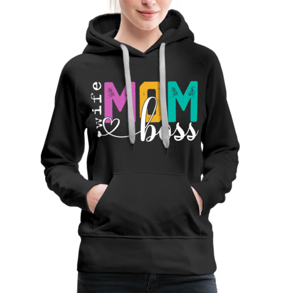 Mom Wife Boss Women’s Premium Hoodie - black