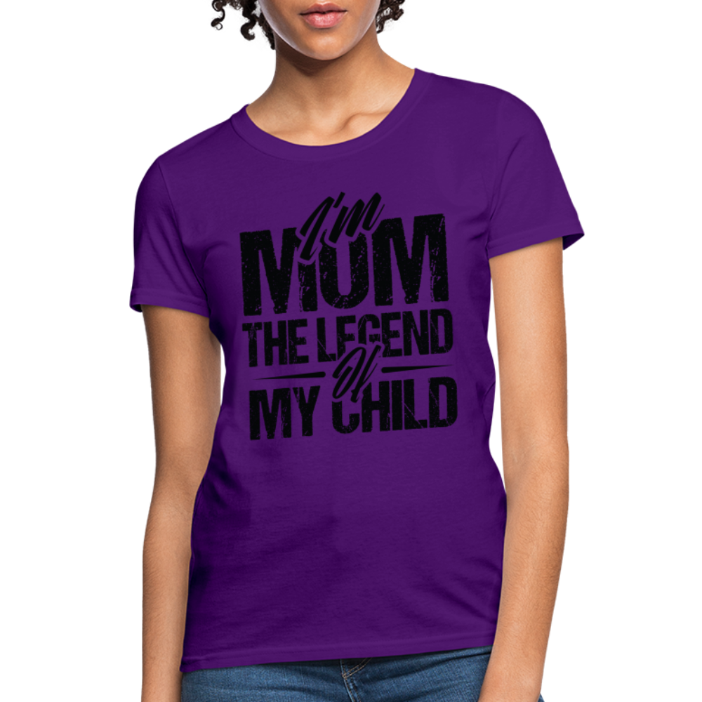 I'm Mom The Legend Of My Child Women's T-Shirt - purple