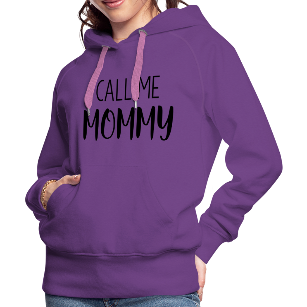 Call Me Mommy - Women’s Premium Hoodie - purple 