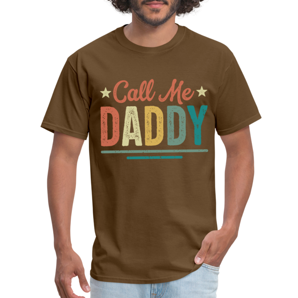 Call Me Daddy T-Shirt - brown
