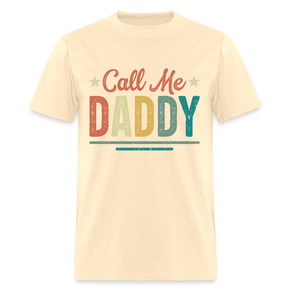Call Me Daddy T-Shirt - natural