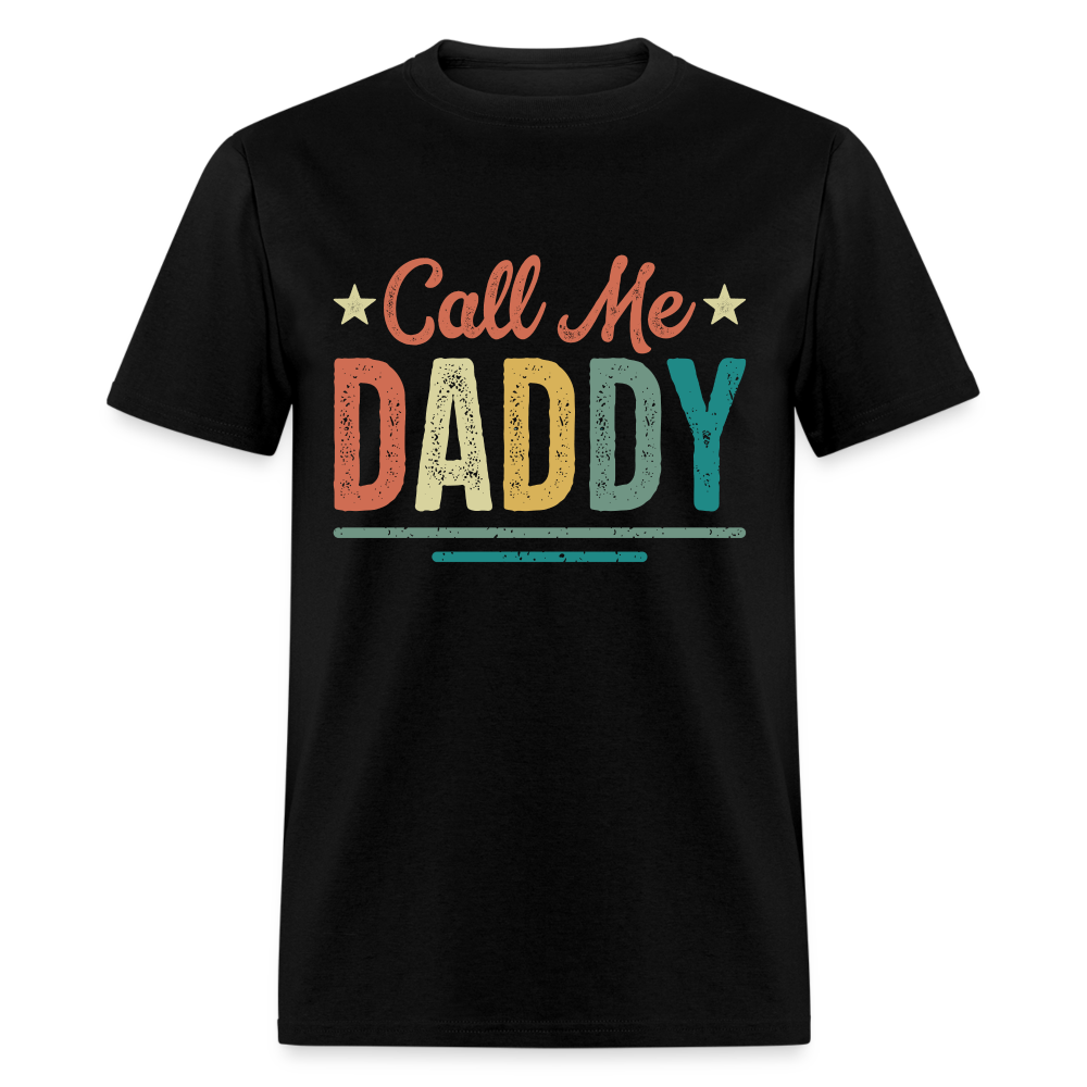 Call Me Daddy T-Shirt - black