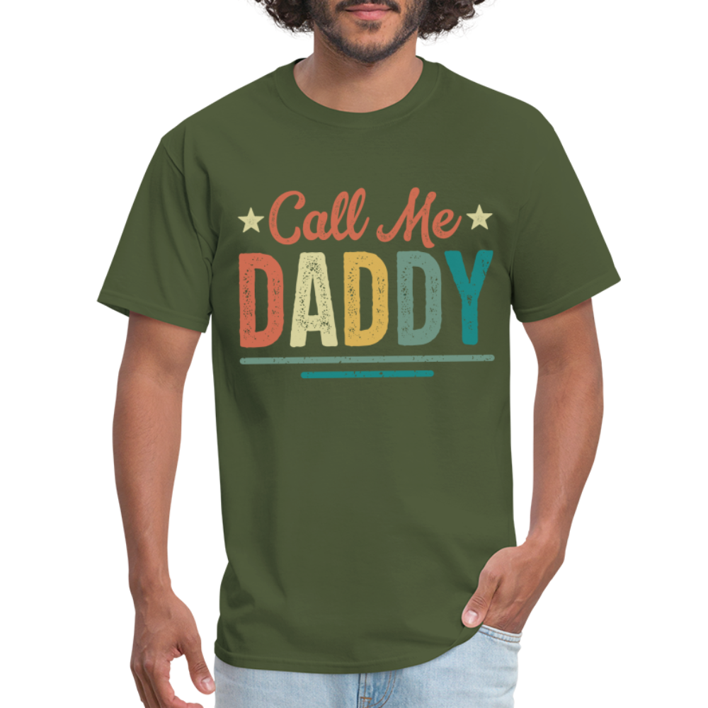Call Me Daddy T-Shirt - military green