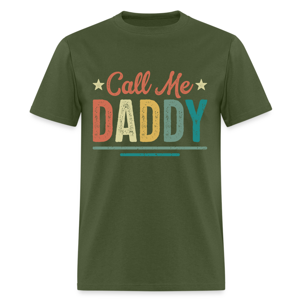 Call Me Daddy T-Shirt - military green