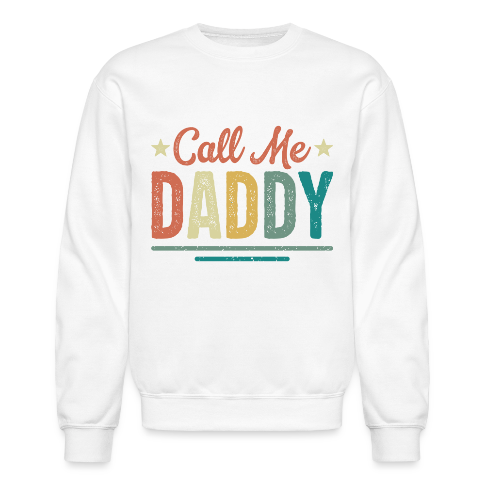 Call Me Daddy Sweatshirt - white