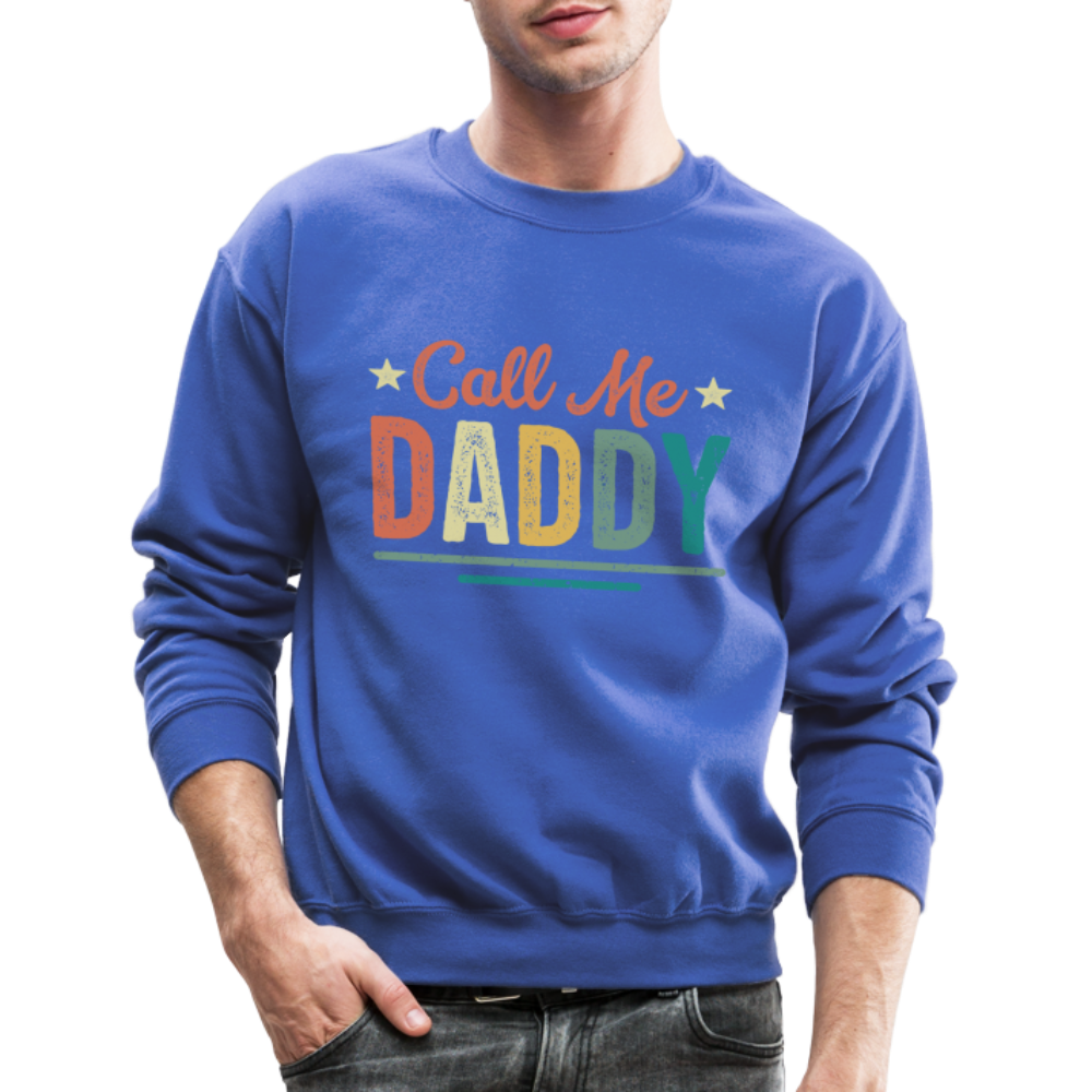 Call Me Daddy Sweatshirt - royal blue
