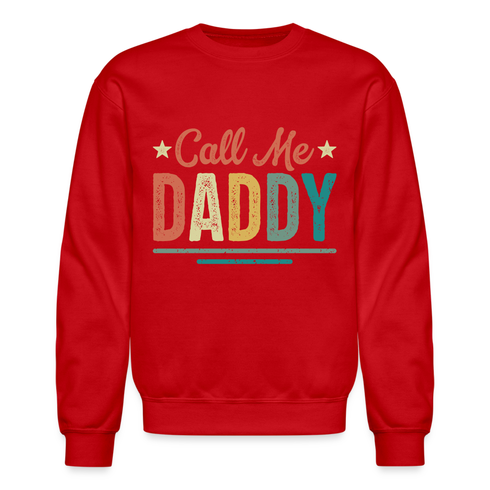 Call Me Daddy Sweatshirt - red