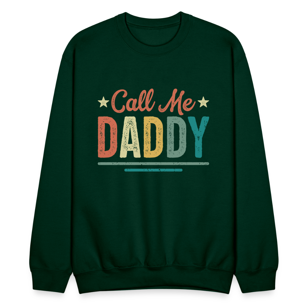 Call Me Daddy Sweatshirt - forest green