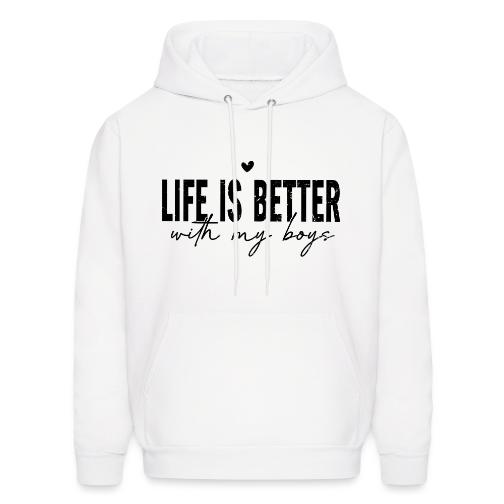 Life Is Better With My Boys Hoodie - white