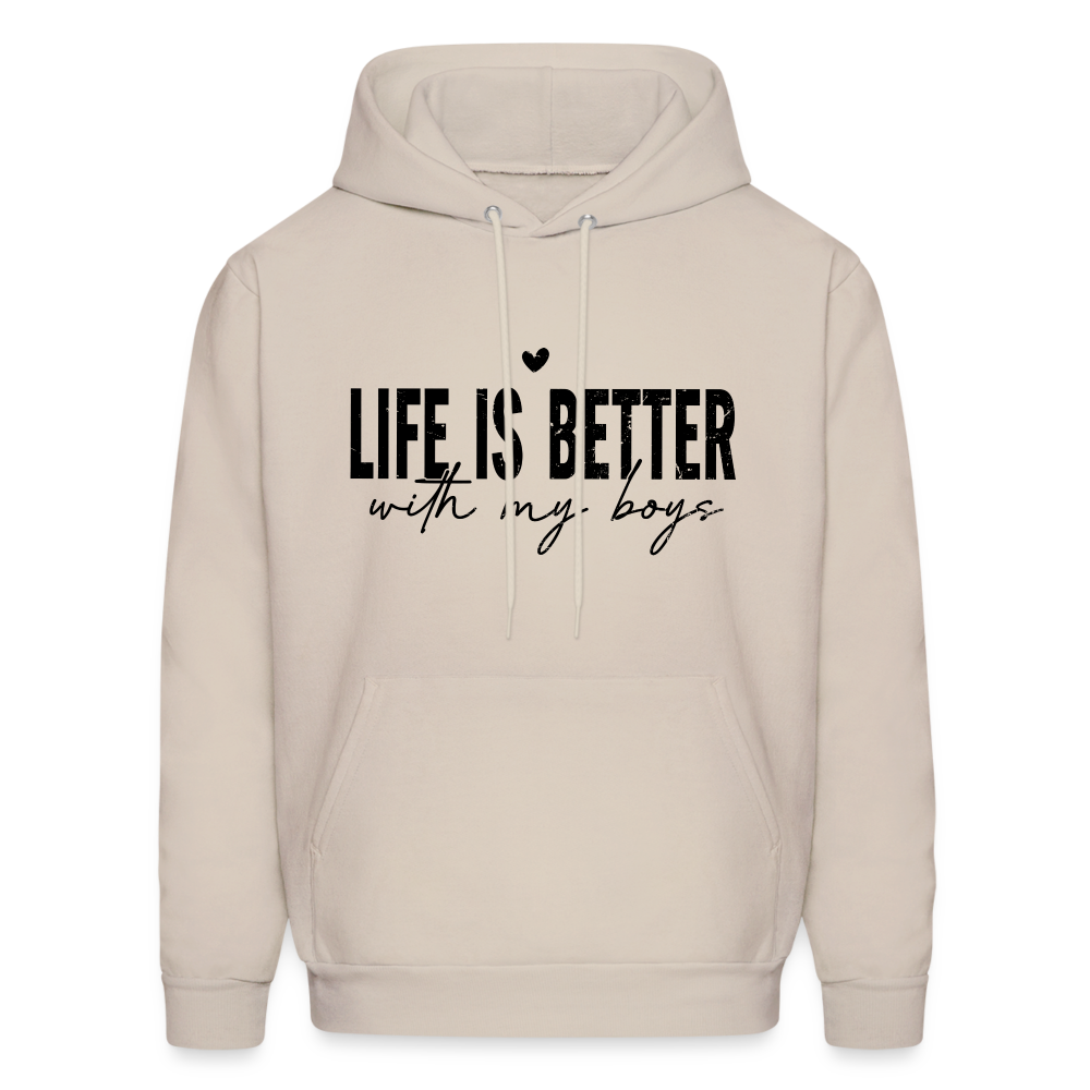 Life Is Better With My Boys Hoodie - Sand