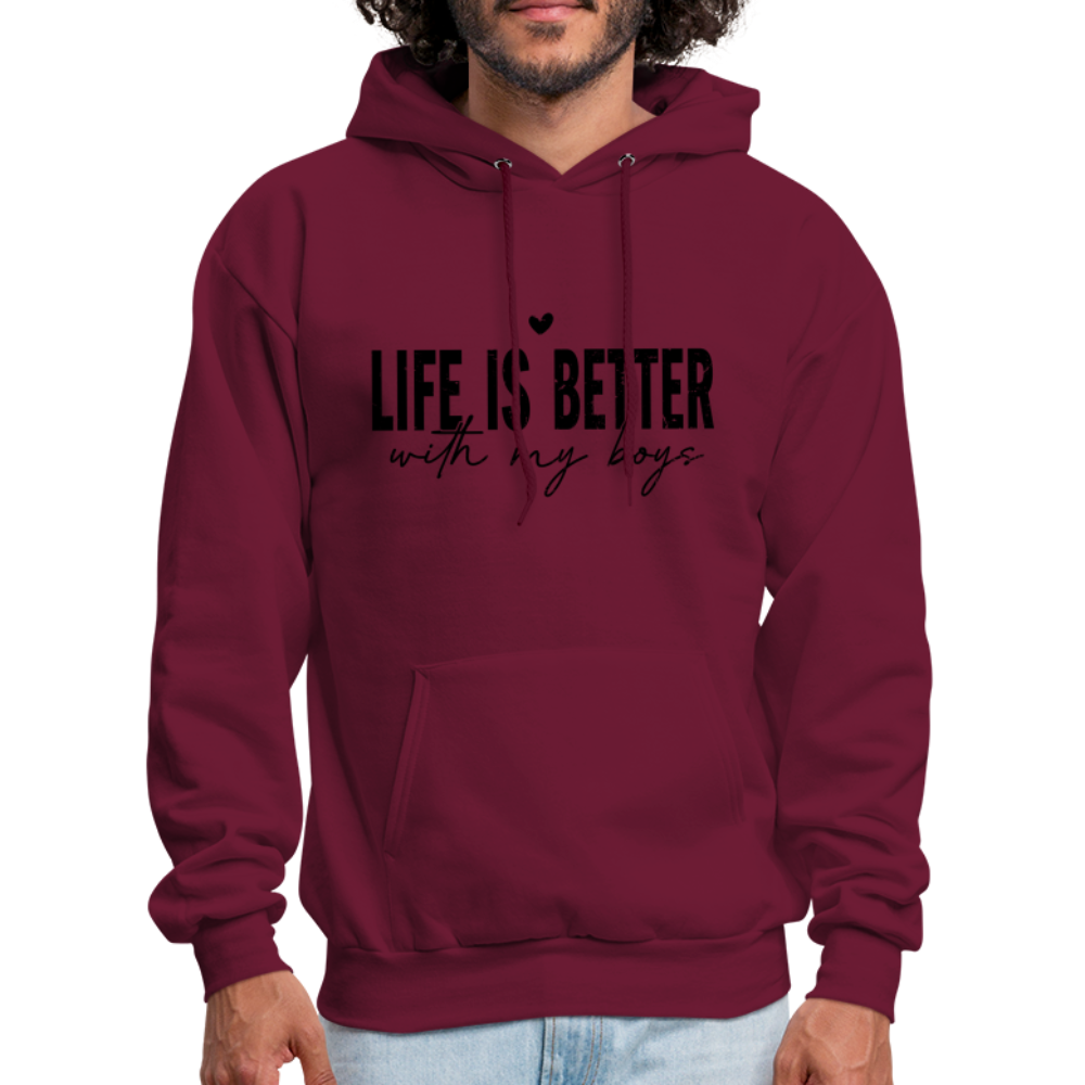 Life Is Better With My Boys Hoodie - burgundy