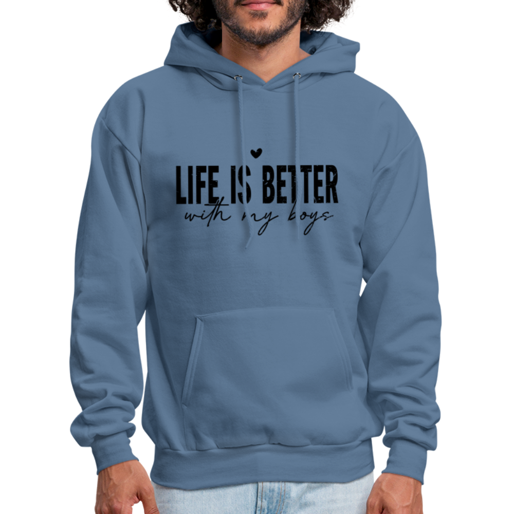 Life Is Better With My Boys Hoodie - denim blue