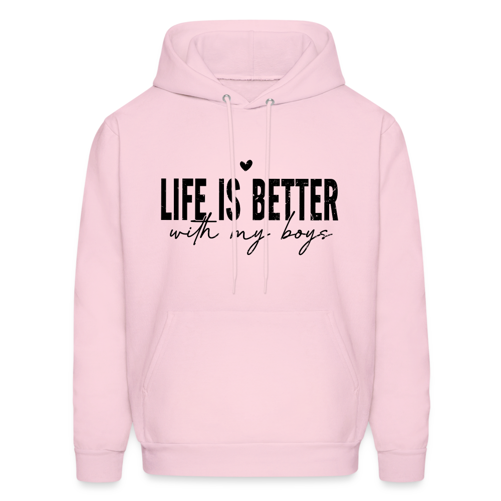 Life Is Better With My Boys Hoodie - pale pink