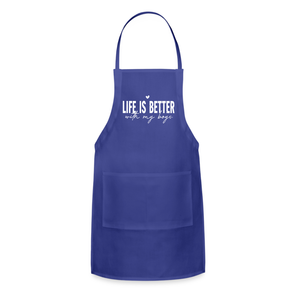 Life Is Better With My Boys - Adjustable Apron - royal blue