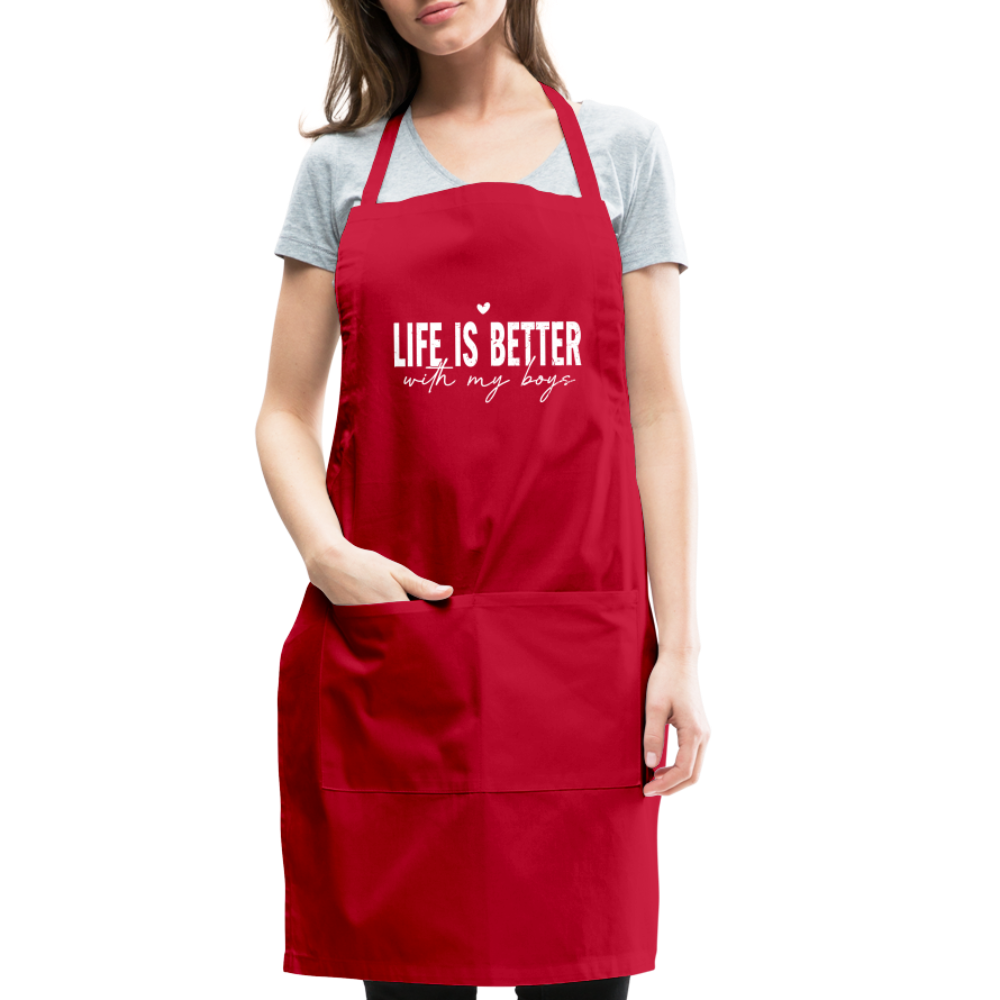 Life Is Better With My Boys - Adjustable Apron - red