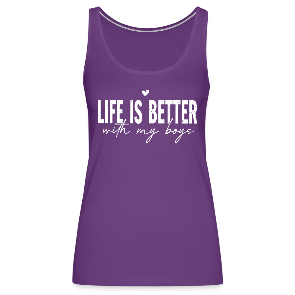 Life Is Better With My Boys - Women’s Premium Tank Top - purple