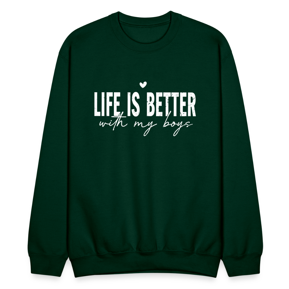 Life Is Better With My Boys - Sweatshirt (Unisex) - forest green