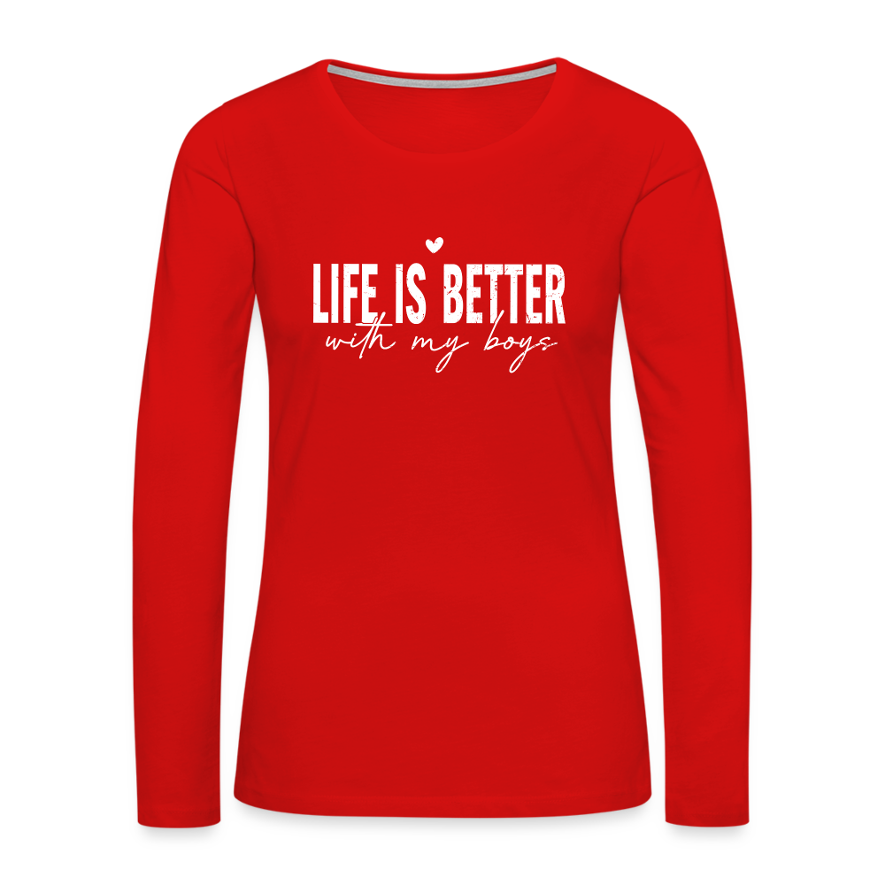 Life Is Better With My Boys - Women's Premium Long Sleeve T-Shirt - red
