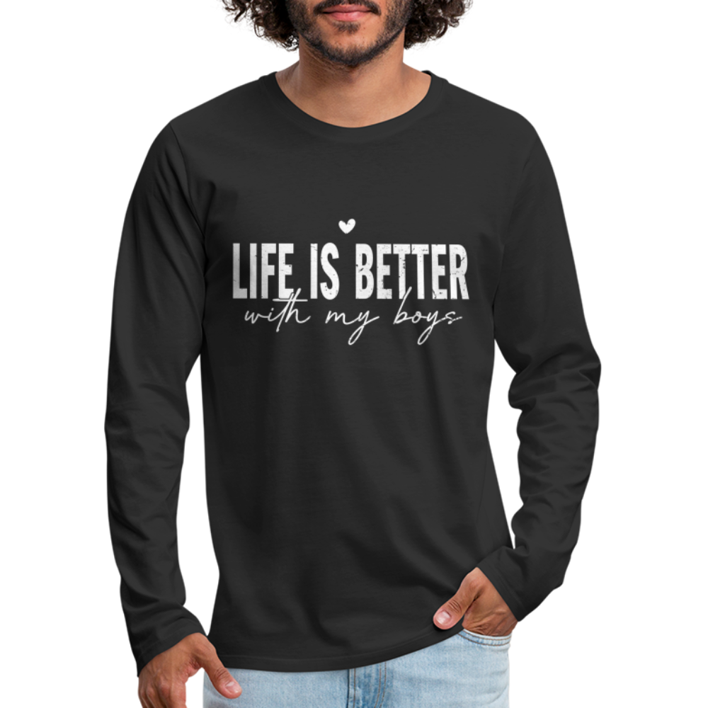 Life Is Better With My Boys - Men's Premium Long Sleeve T-Shirt - black