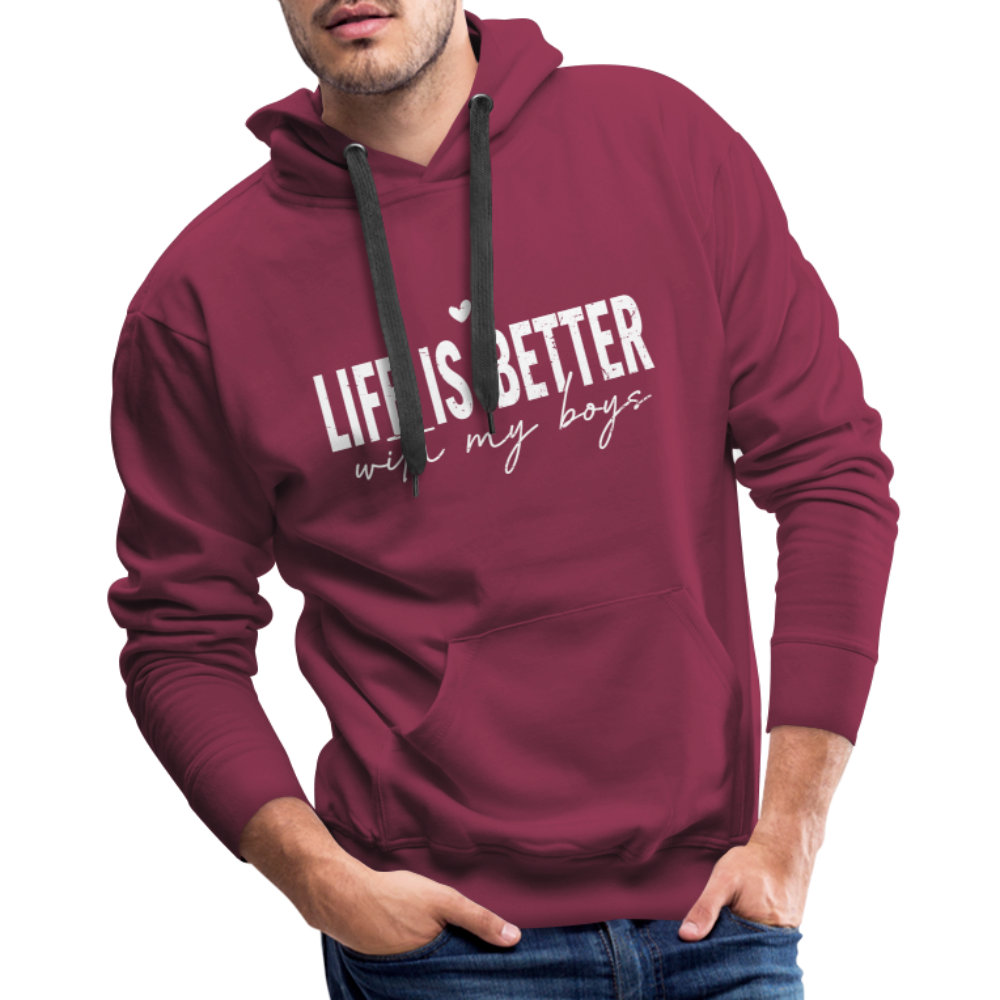 Life Is Better With My Boys - Men’s Premium Hoodie - burgundy