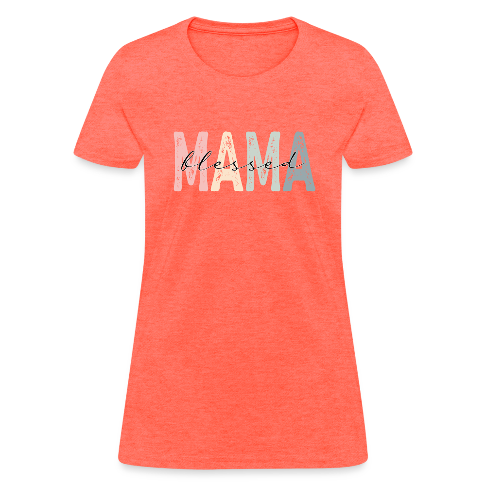 Blessed Mama Women's T-Shirt - heather coral