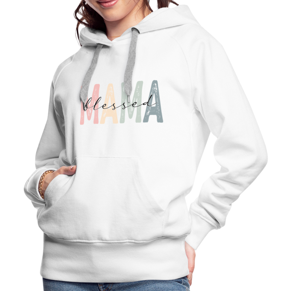 Blessed Mama Women’s Premium Hoodie - white