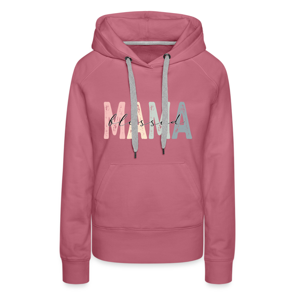 Blessed Mama Women’s Premium Hoodie - mauve