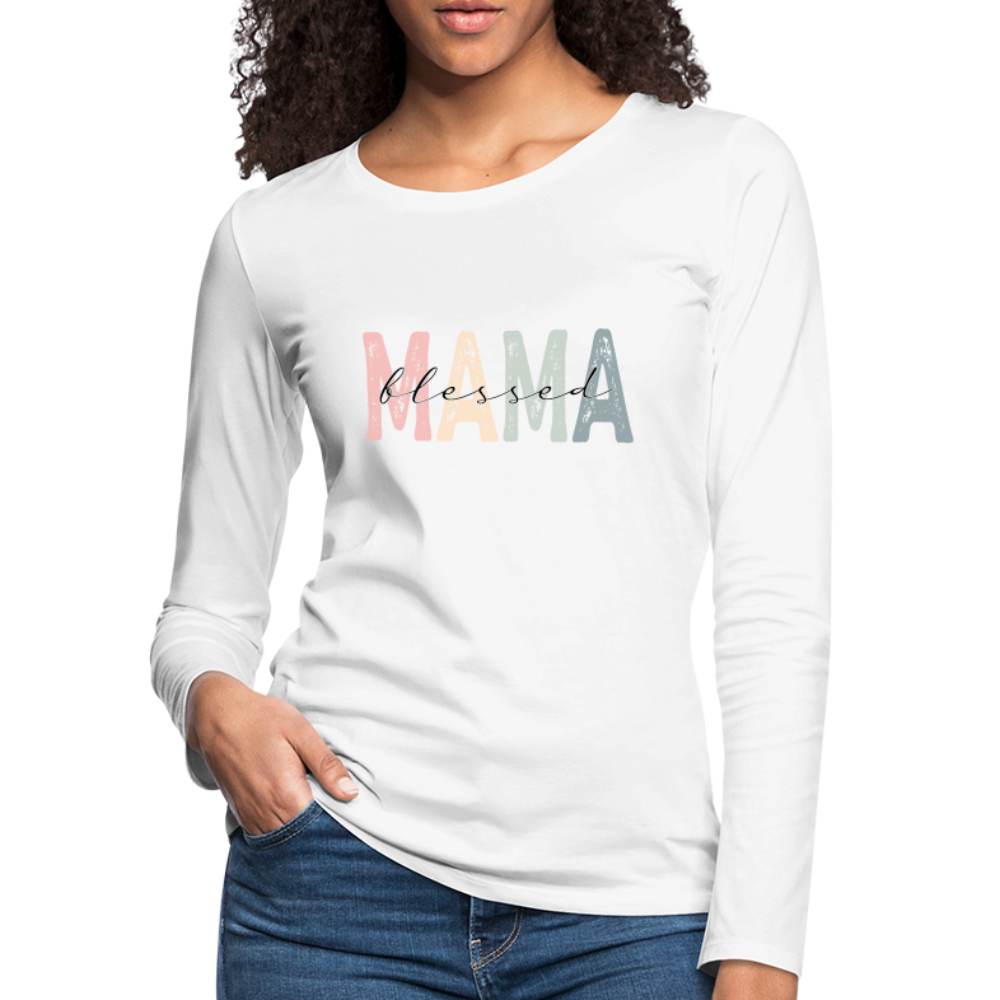 Blessed Mama Premium Long Sleeve T-Shirt - white