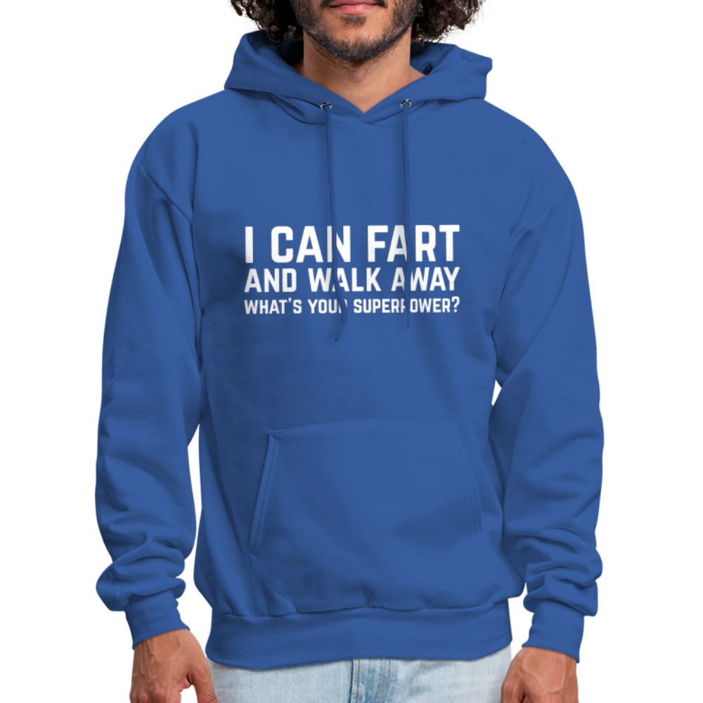 I Can Fart and Walk Away Hoodie (Superpower) - royal blue